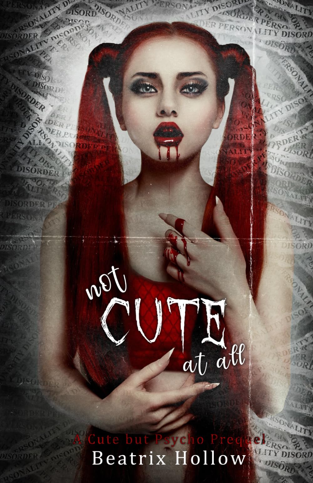 Not Cute At All: A Cute but Psycho Prequel (Verfallen Asylum)