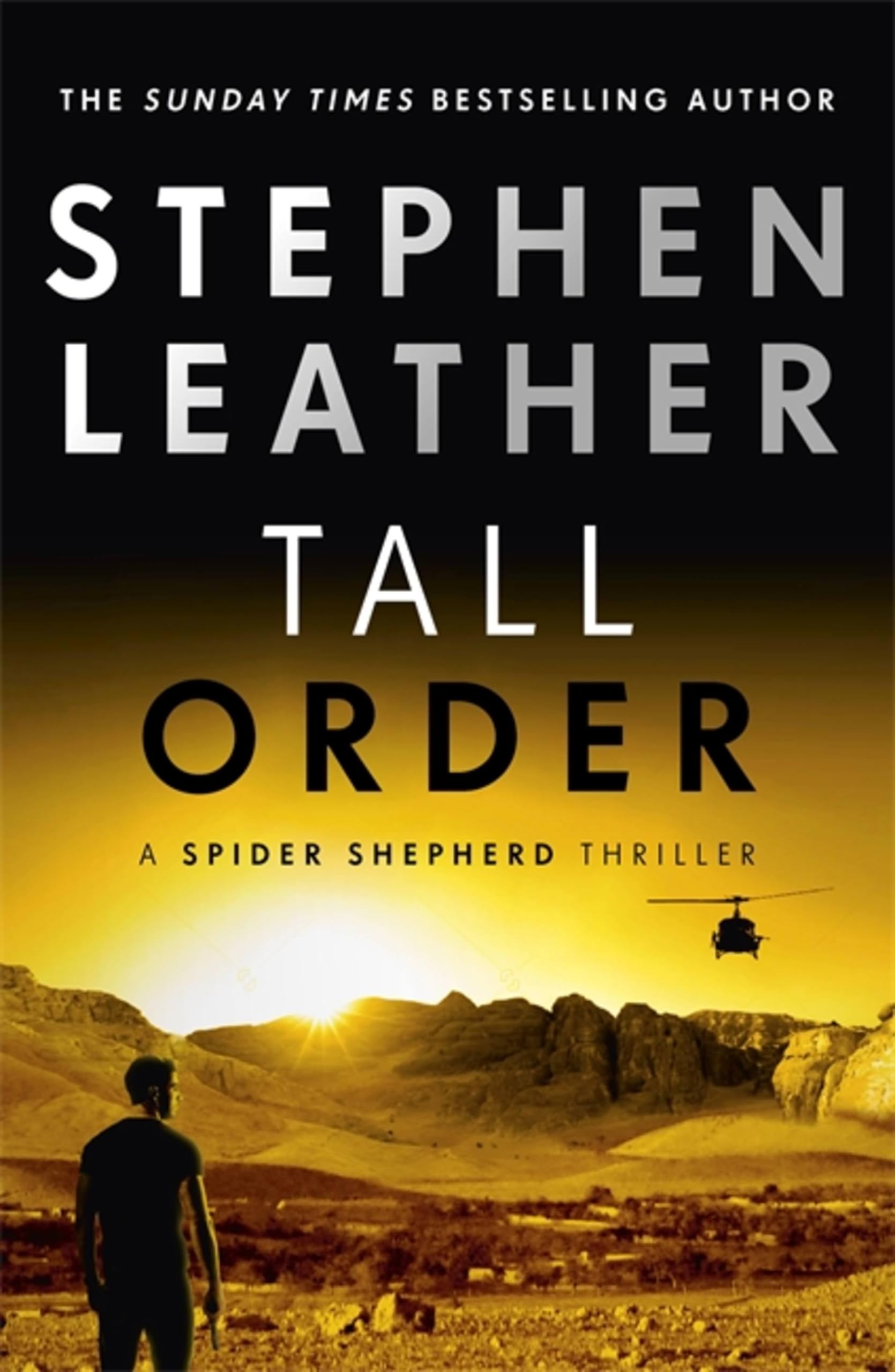 Tall Order (The Spider Shepherd Thrillers) By Stephen Leather. 9781473604209
