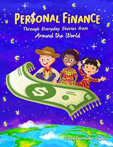 Personal Finance through Everyday Stories from around the World: Growing money, saving and investing for kids: 2 (Financial Literacy for Kids)