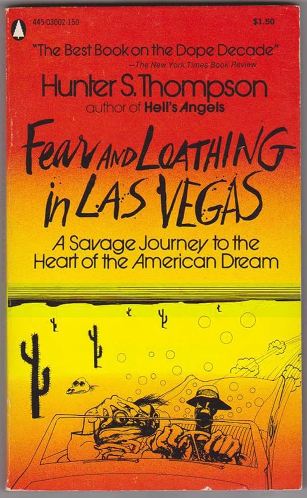 FEAR AND LOATHING IN LAS VEGAS: HUNTER S. THOMPSON, Ralph