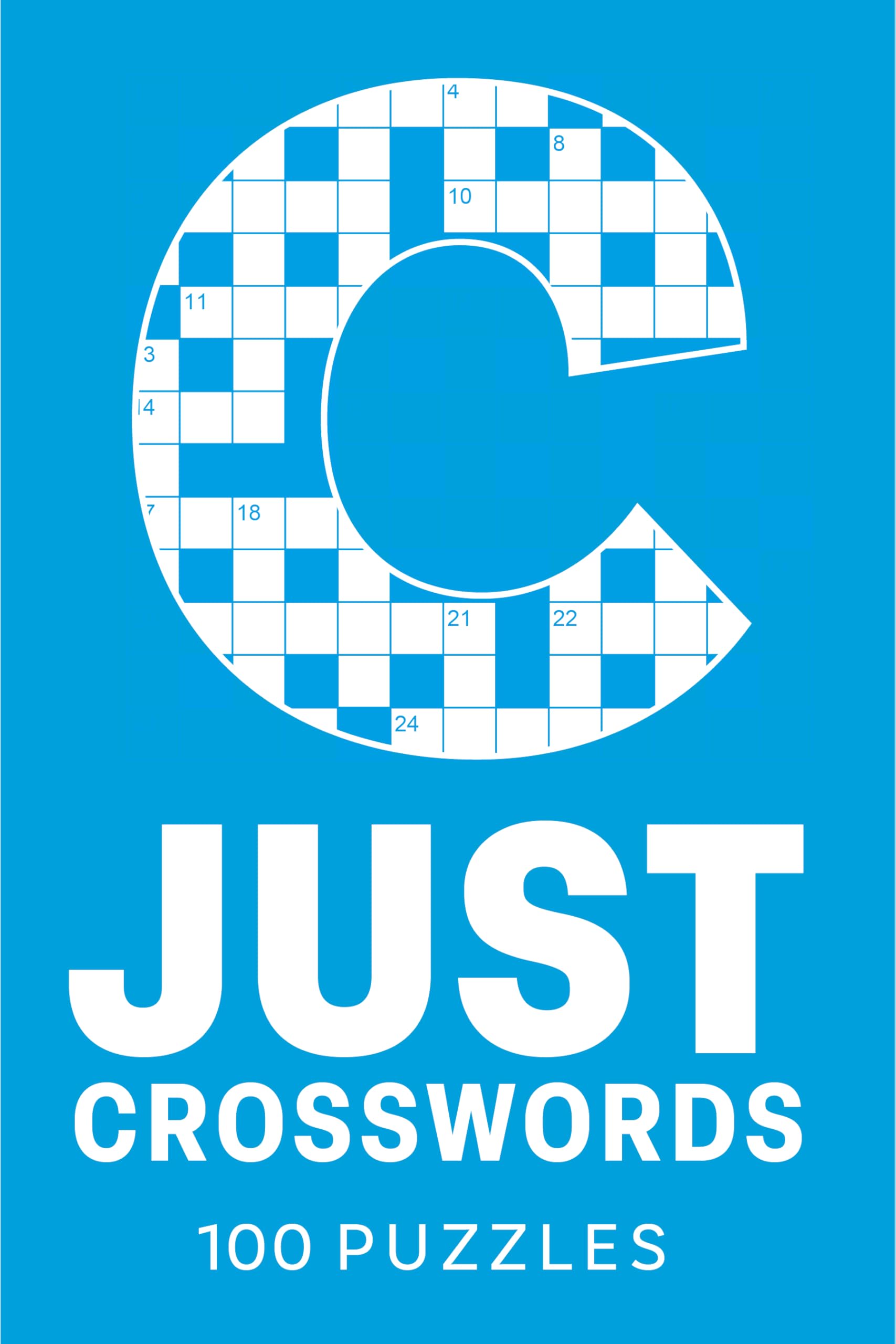 Just Crosswords: Featuring 100 puzzles (Kindle Scribe Only)
