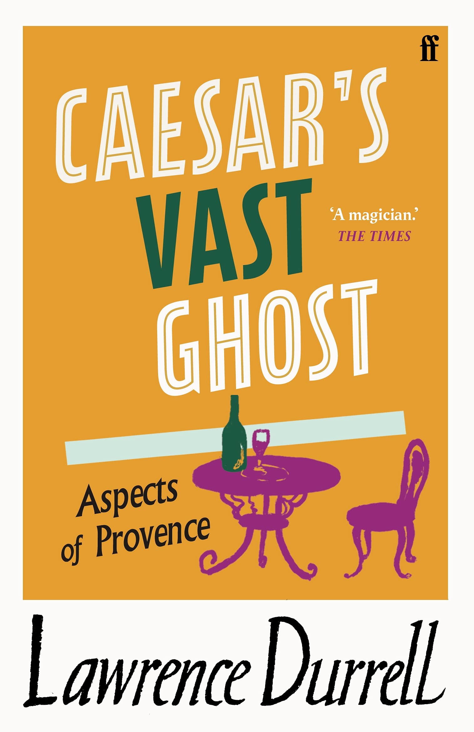 Caesar's Vast Ghost by Lawrence Durrell - 9780571362370