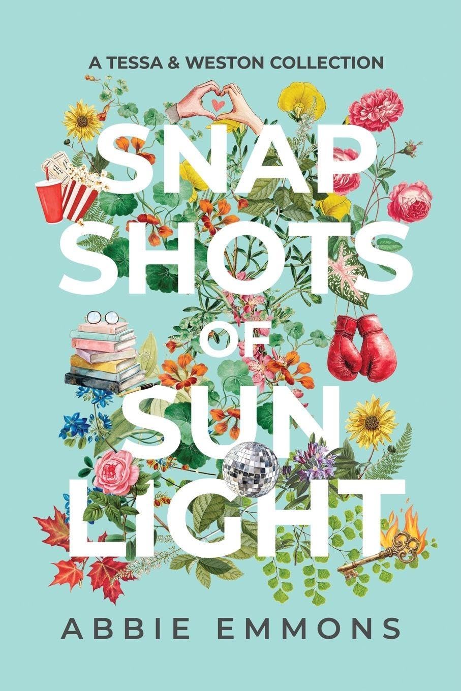 Snapshots of Sunlight: A Tessa and Weston Collection: 3