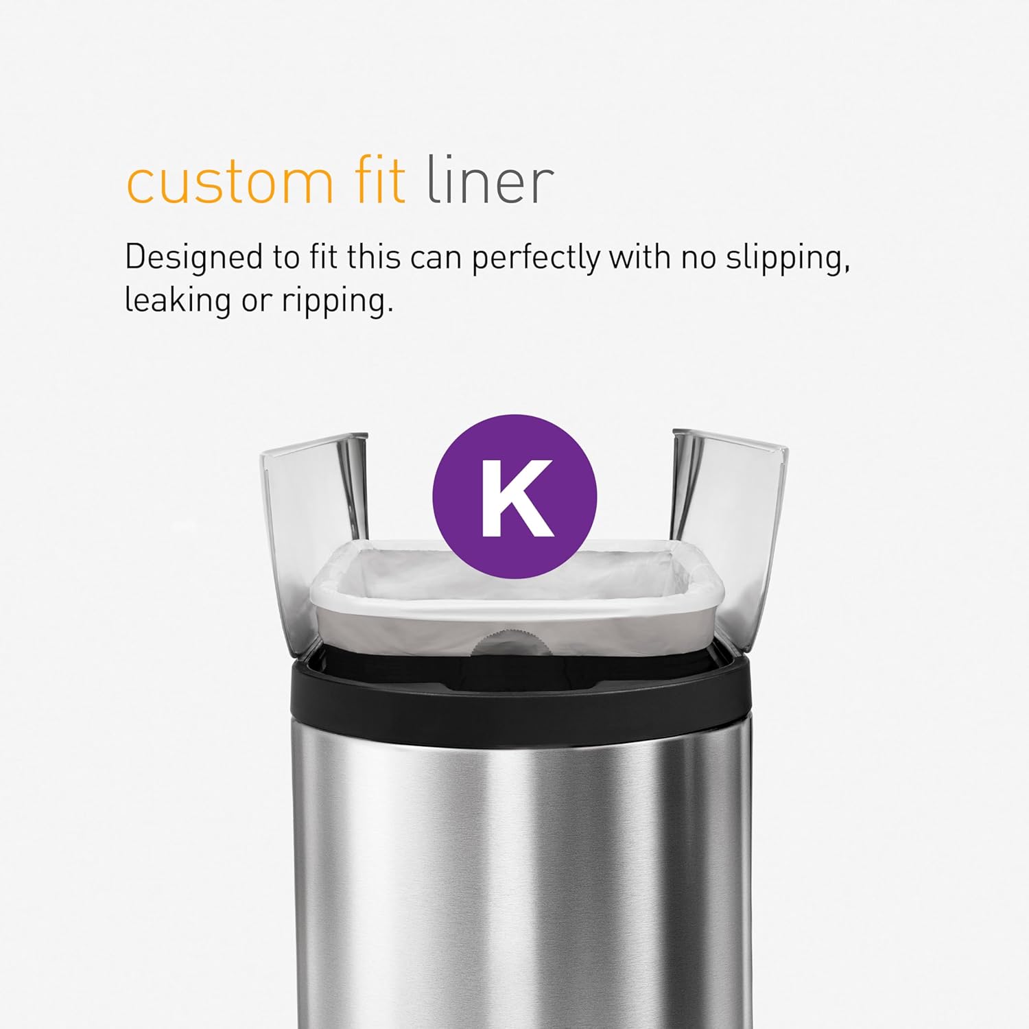The simplehuman trash can with a custom fit liner, showing the 'K' code for the correct liner size.