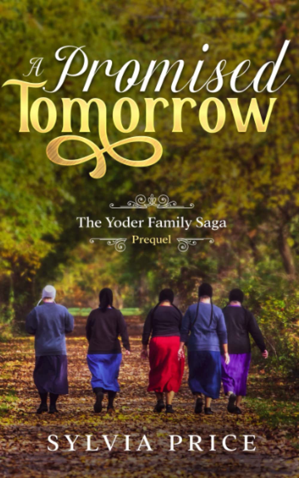 A Promised Tomorrow: The Yoder Family Saga Prequel: 1