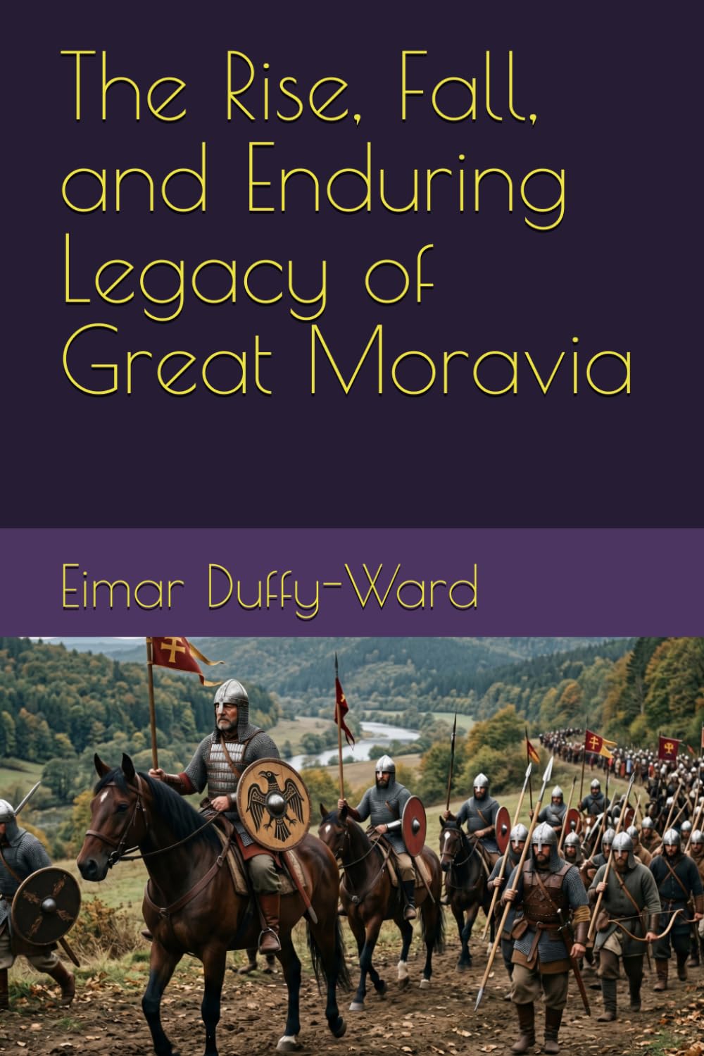The Rise, Fall, and Enduring Legacy of Great Moravia