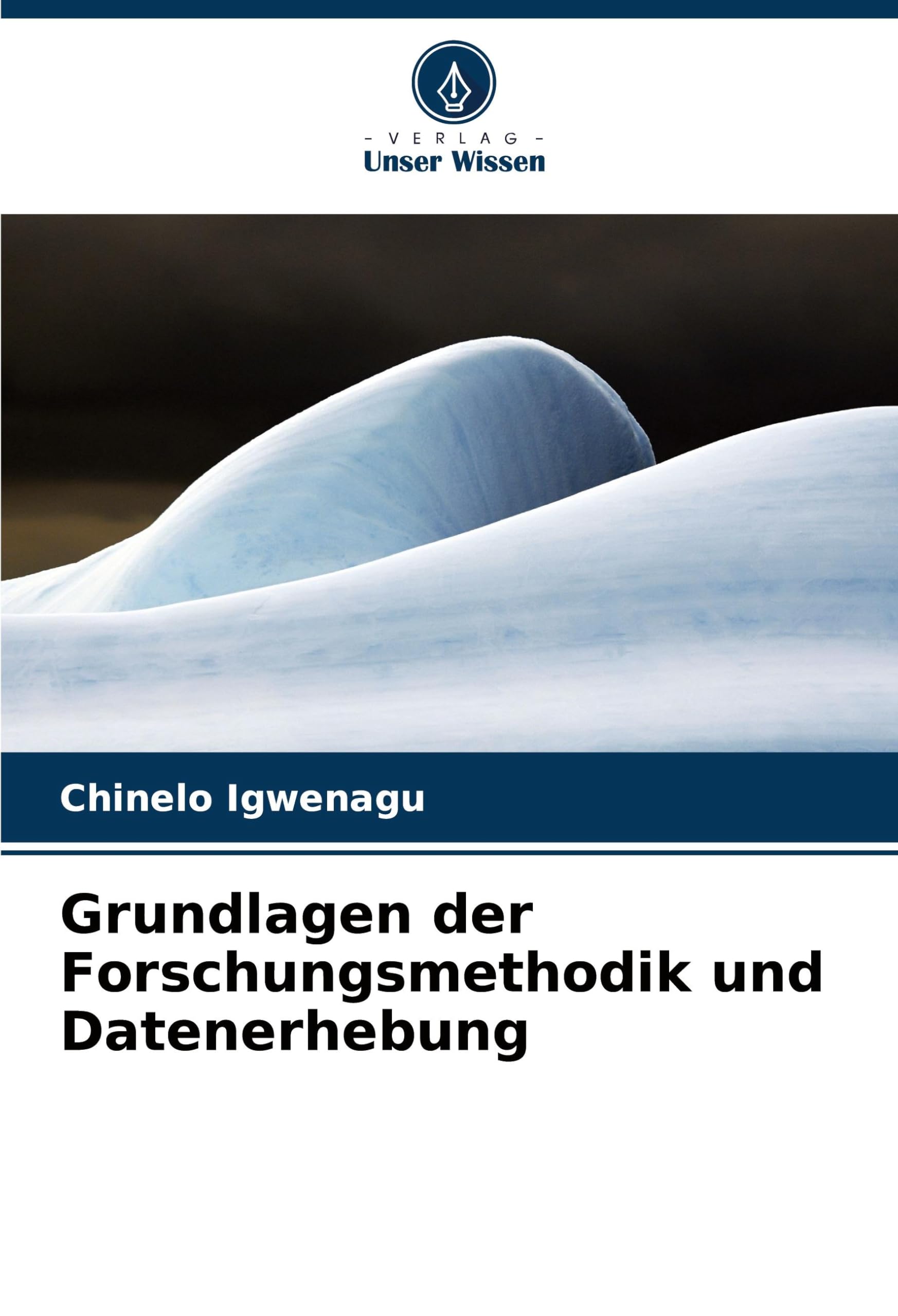 Grundlagen der Forschungsmethodik und Datenerhebung