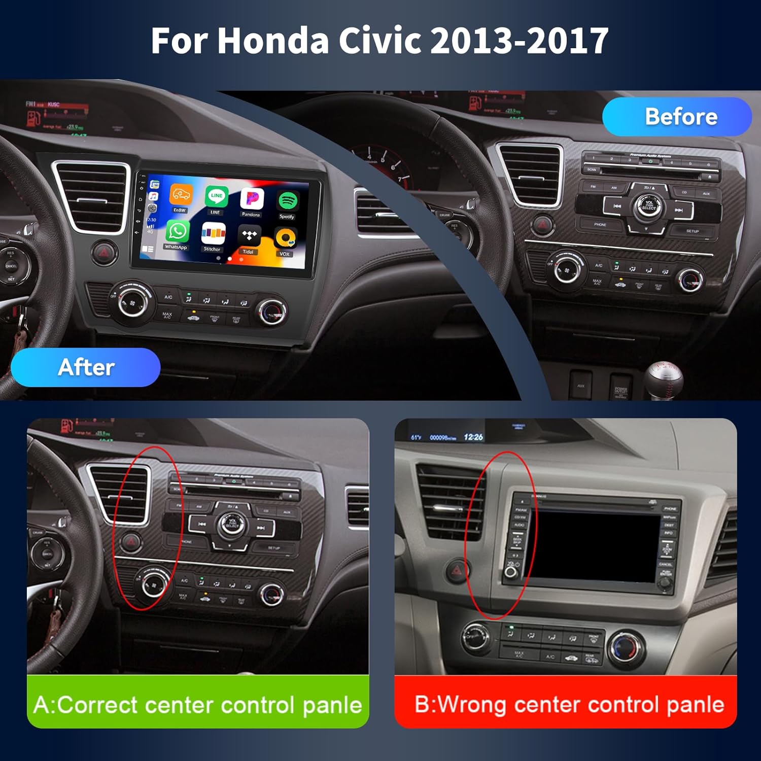Comparison image showing a compatible Honda Civic center console (A: Correct) with a single large screen opening, and an incompatible console (B: Wrong) with a smaller screen and physical buttons.