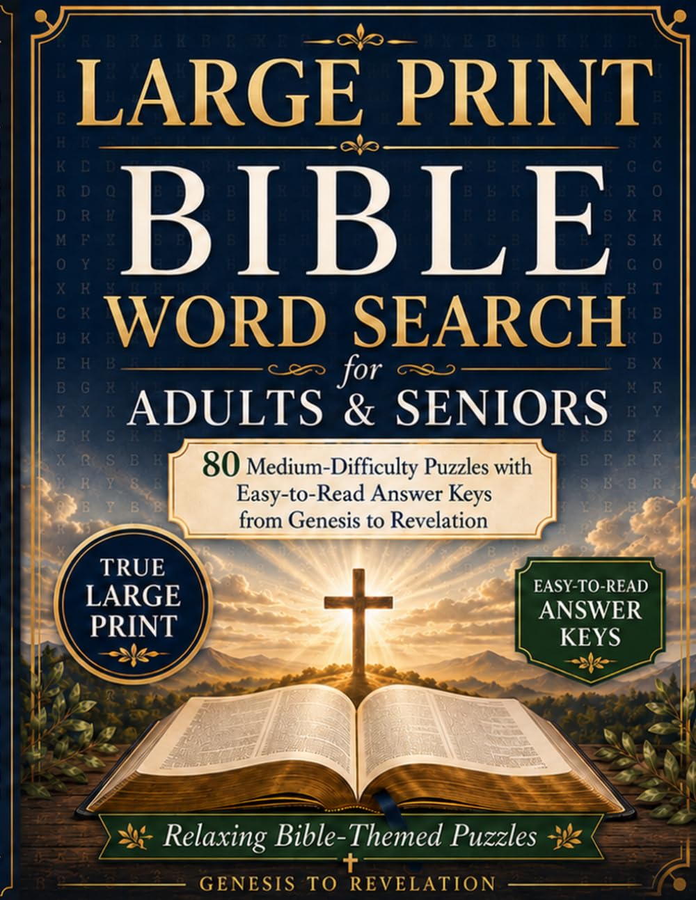 Bible Word Search for Adults & Seniors: 80 Medium-Difficulty Puzzles with Easy-to-Read Answer Keys from Genesis to Revelation