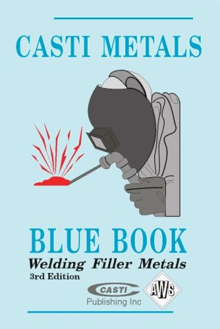 CASTI Metals Blue Book: Welding Filler Metals: Vol 3 (The metals data book series)