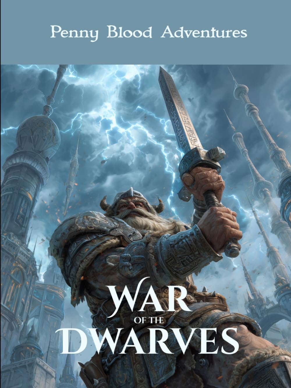 War of the Dwarves (Penny Blood Adventures)      Hardcover – February 12, 2026