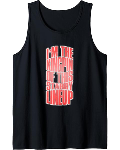 I'm The Kingpin of This Starry Lineup Tank Top