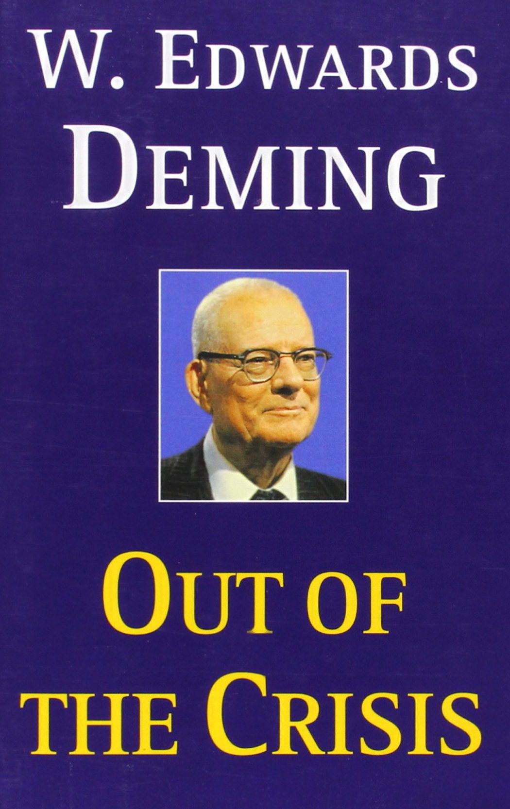 Out of the Crisis: Deming, W. Edwards: 9780262541152: Books