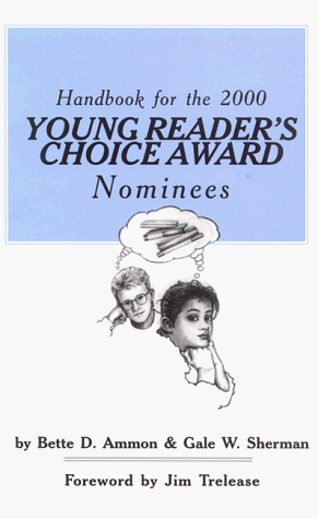 Handbook for the 2000 Young Reader's Choice Award Nominees (HANDBOOK ...
