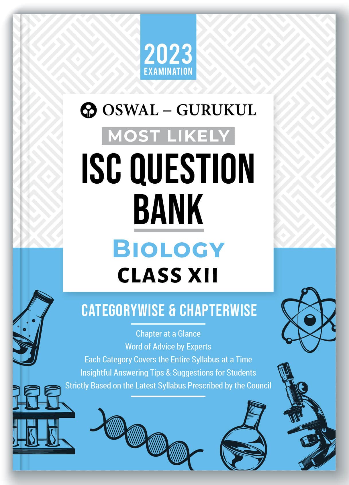 Oswal - Gurukul Biology Most Likely Question Bank: ISC Class 12 for 2023 Exam
