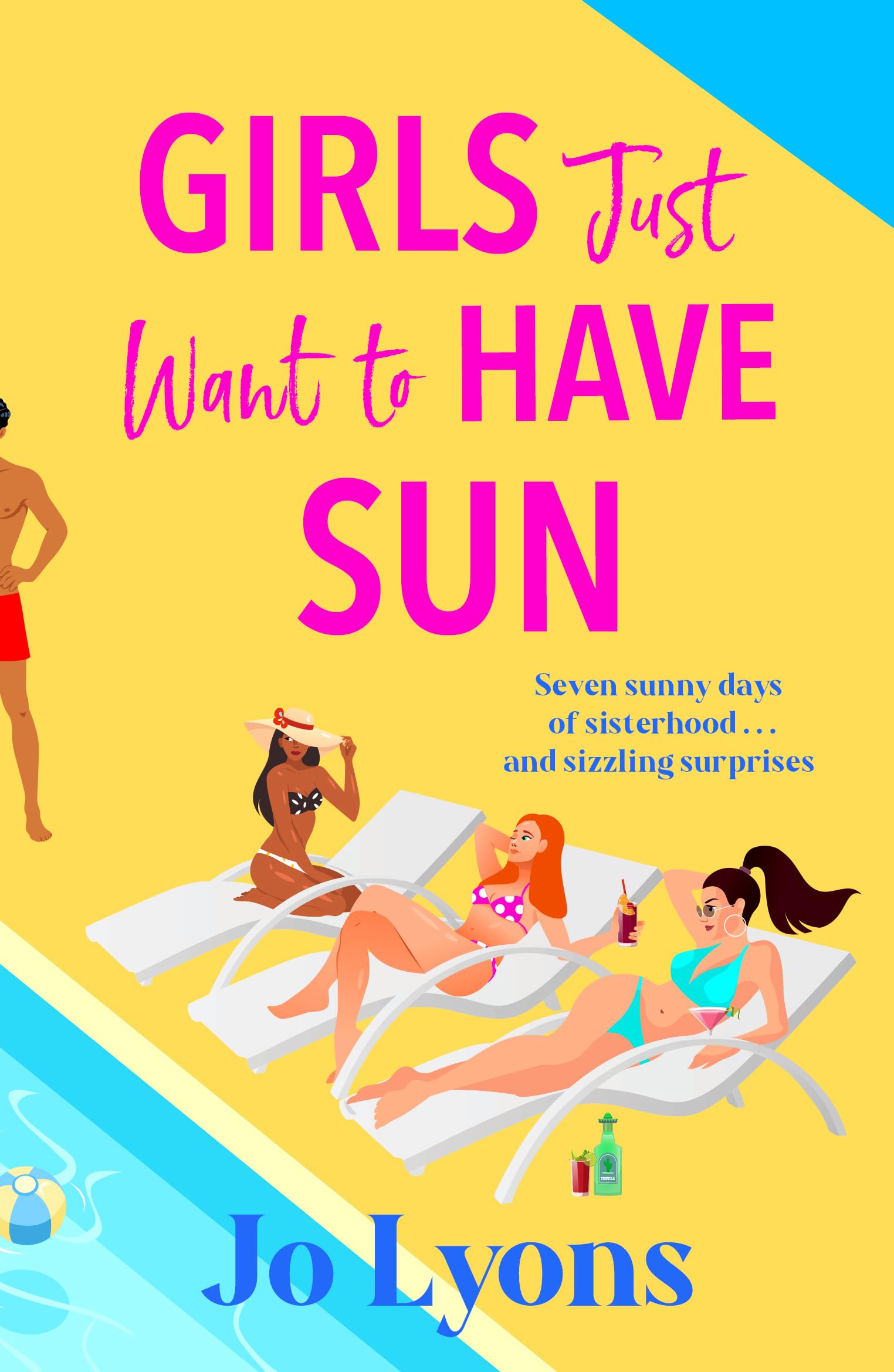 Girls Just Want to Have Sun: A hilarious novel of sun, surprises and chaos from Jo Lyons (The Girls series) (English Edition)