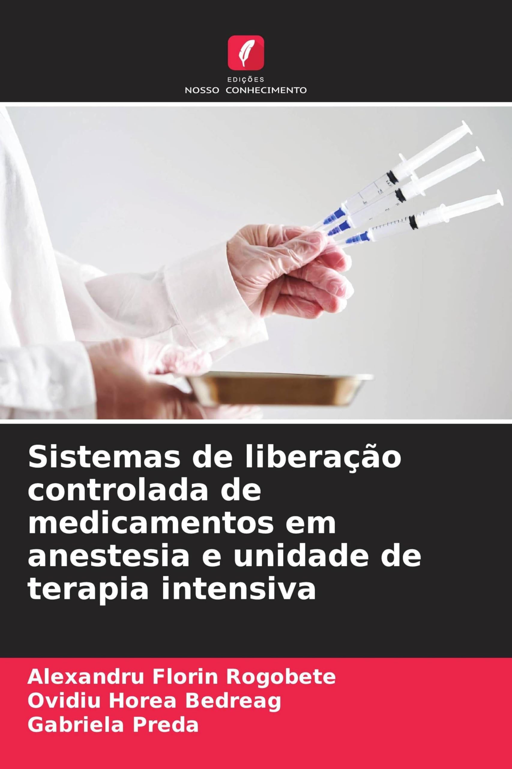 Sistemas de liberação controlada de medicamentos em anestesia e unidade de terapia intensiva