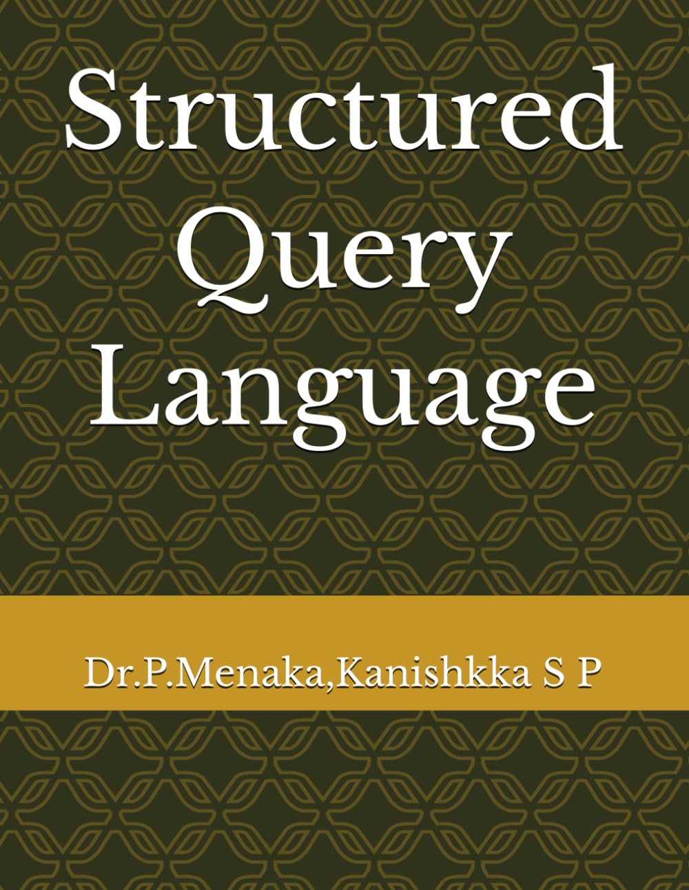 Structured Query Language