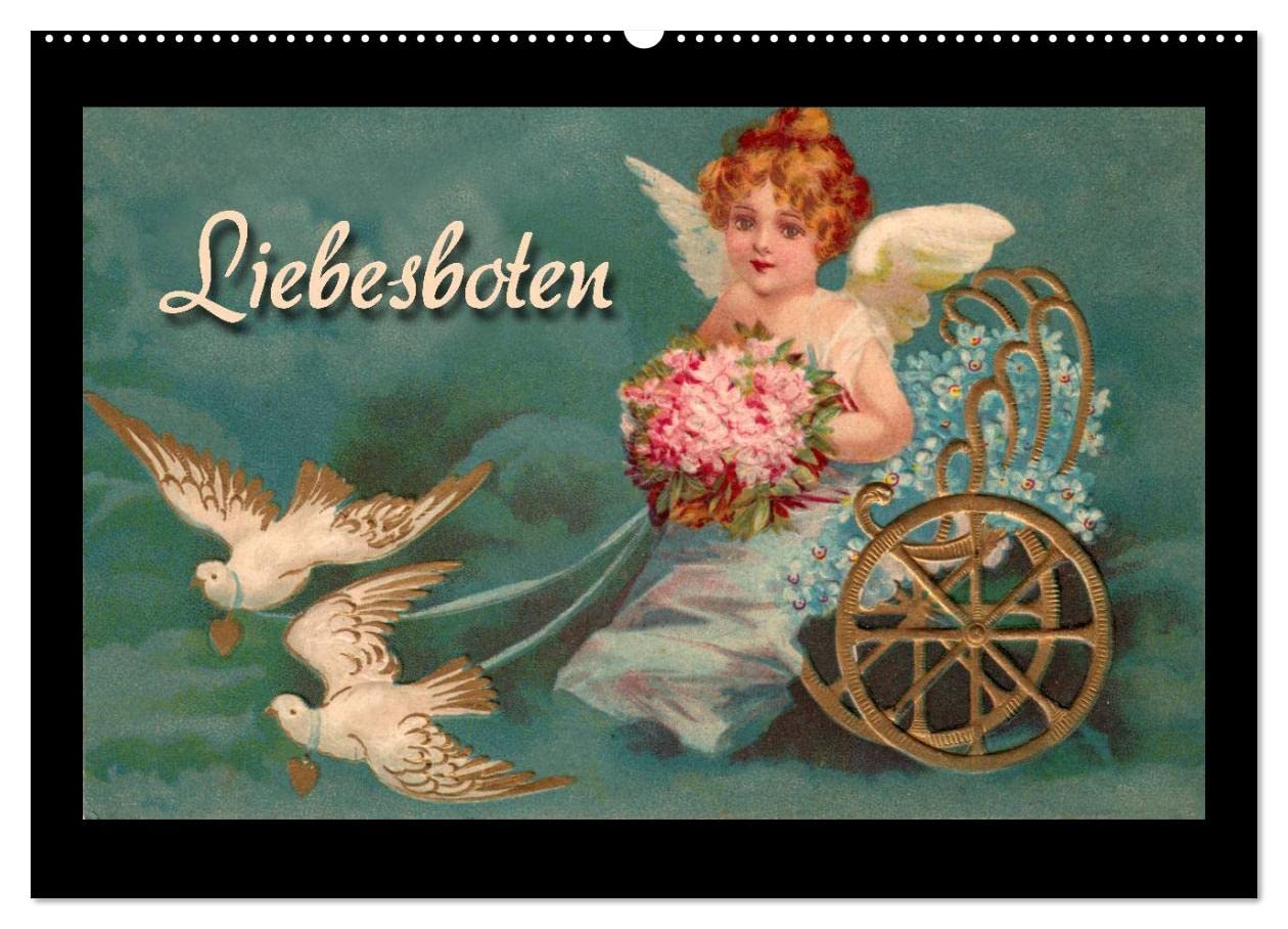 Liebesboten (Wandkalender 2026 DIN A2 quer), CALVENDO Monatskalender: Herzliche Engelchen auf alten Postkarten (CALVENDO Spass)