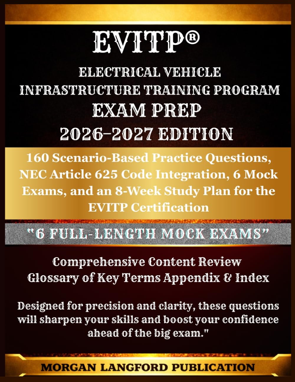 EVITP® Electrical Vehicle Infrastructure Training Program EXAM PREP: 160 Scenario-Based Practice Questions, NEC Article 625 Code Integration, 6 Mock ... 8-Week Study Plan for the EVITP Certification