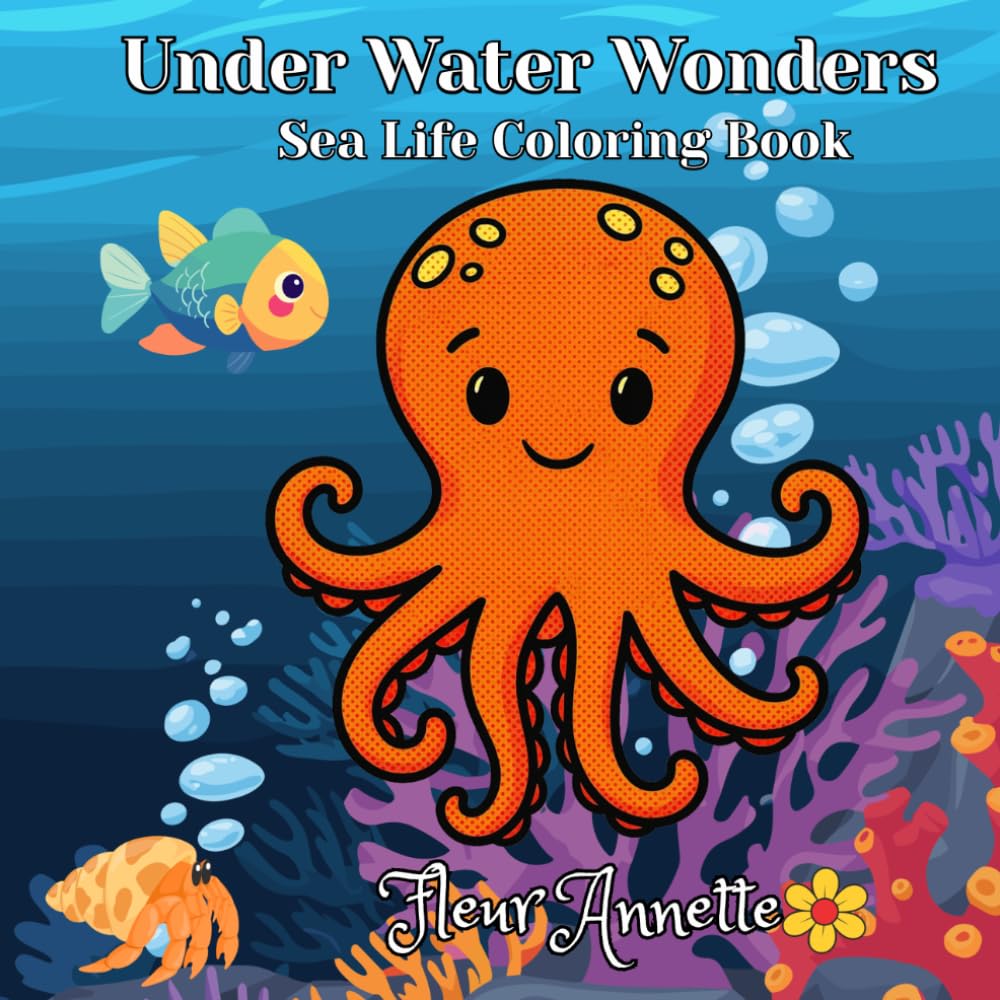 Under Water Wonders: Sea Life Coloring Book