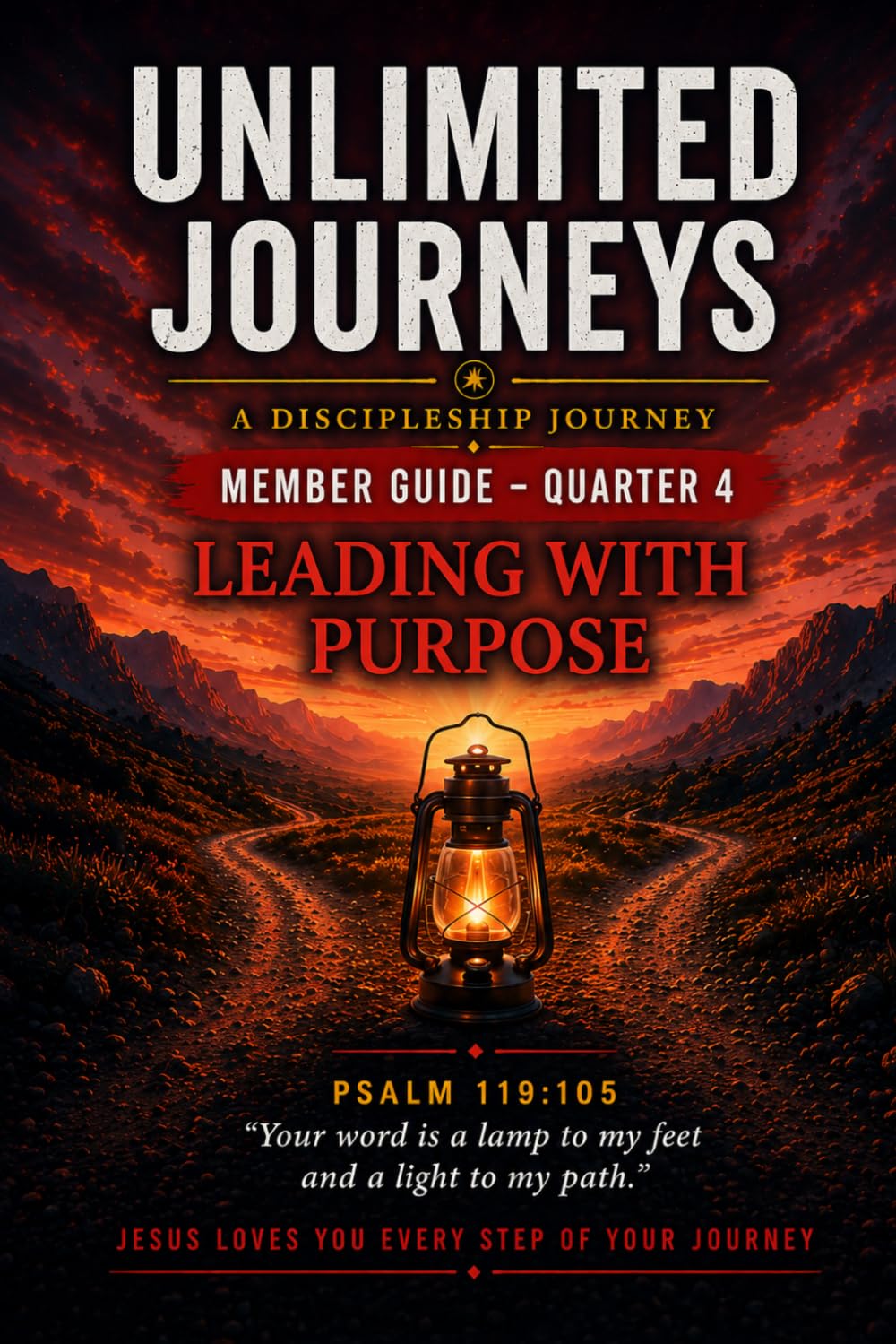 Unlimited Journeys Q4 (Member Guide): Leading with Purpose (Unlimited Journeys Member Edition)
