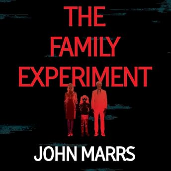 The Family Experiment Audiobook by John Marrs episode artwork