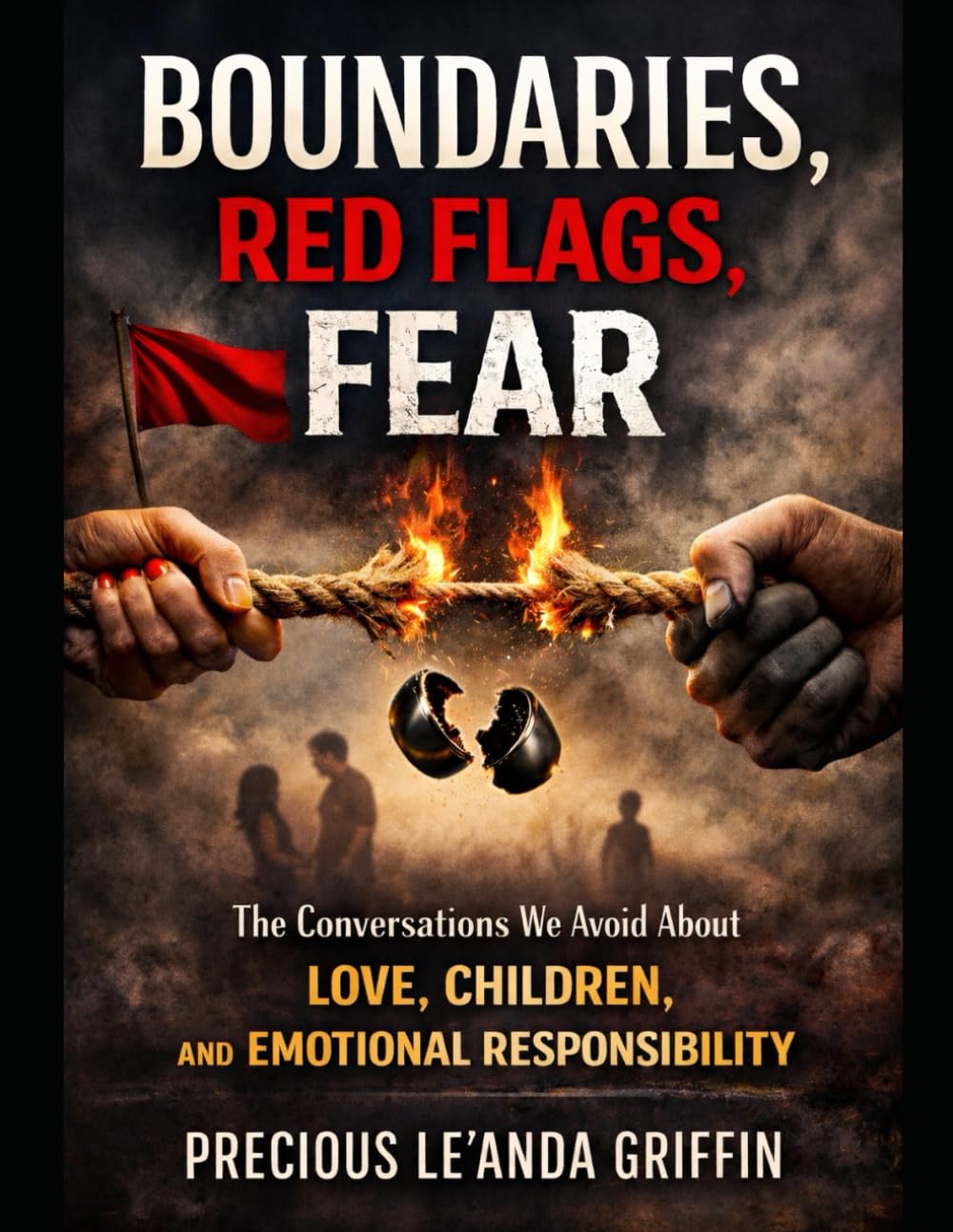 Boundaries, Red Flags, Fear: The Conversations We Avoid About Love, Children, and Emotional Responsibility