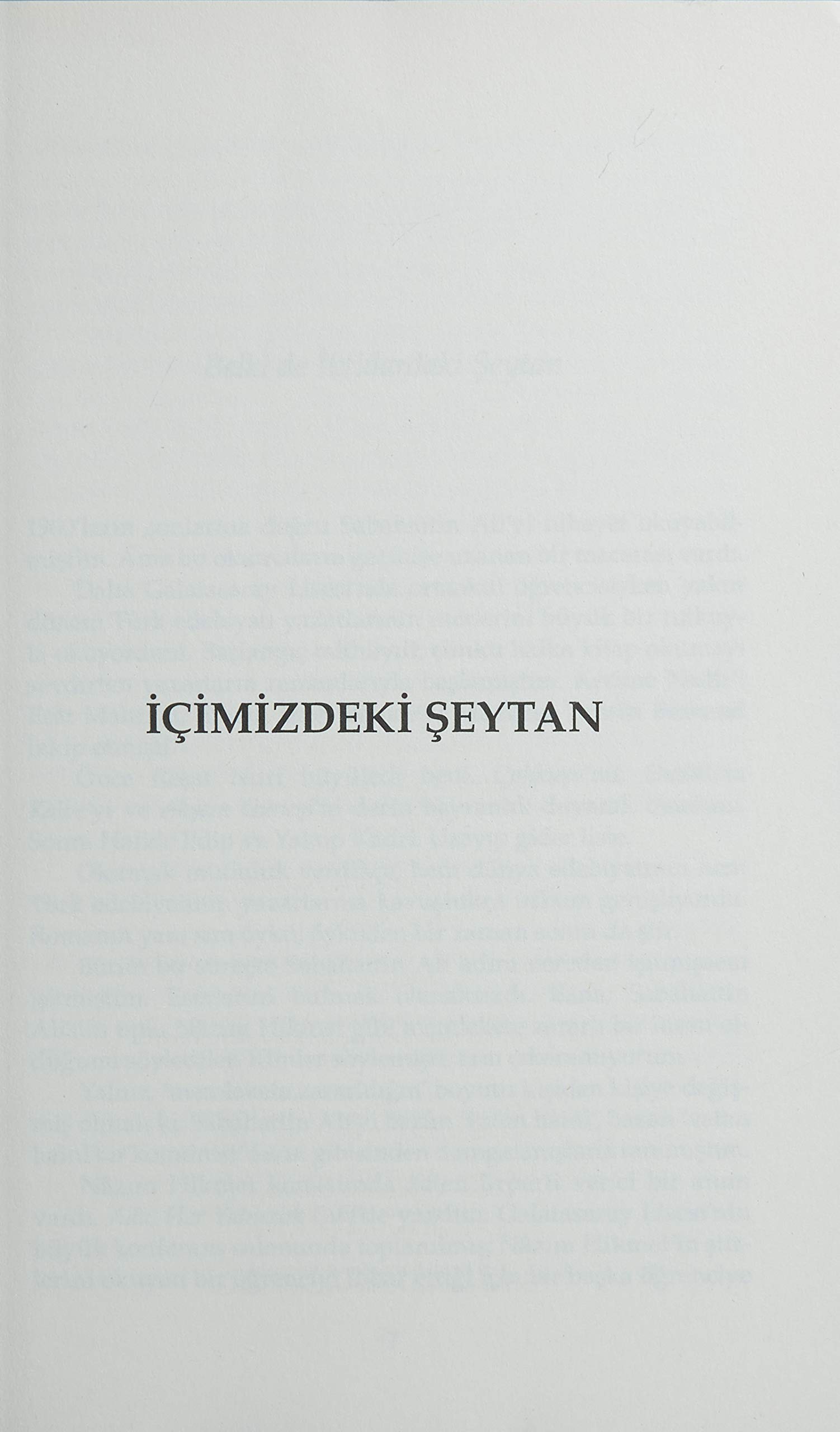 Icimizdeki Seytan (Der Dämon in uns): Bütün yapitlari