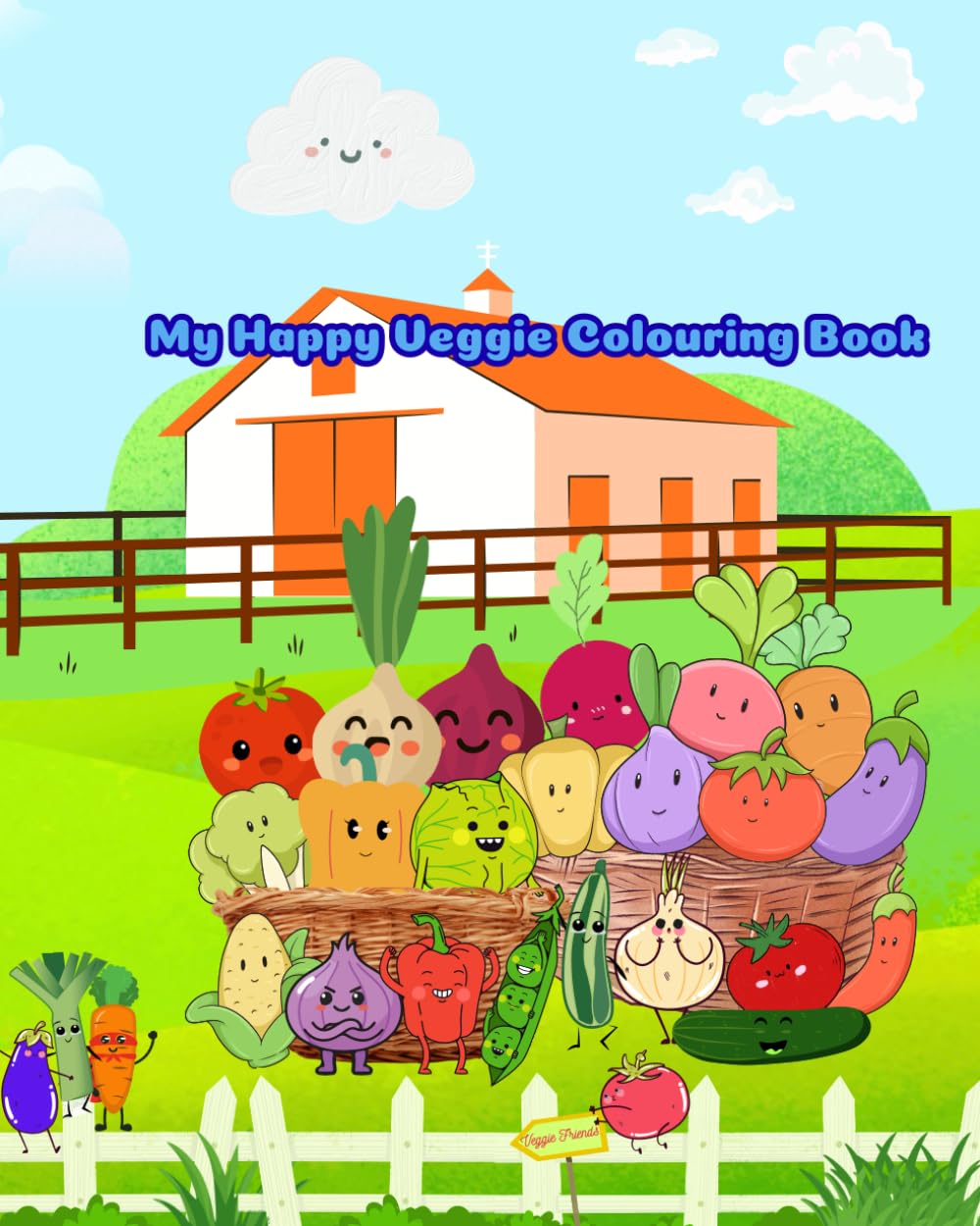 My Happy Veggie Colouring Book (My Colouring Book Series)