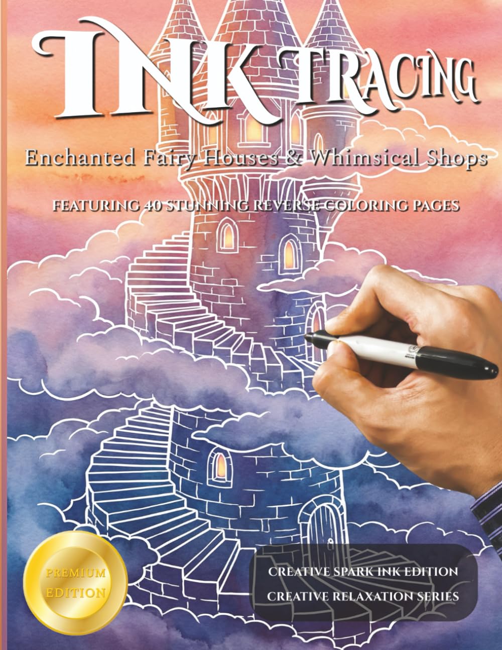 Ink Tracing Fairy Houses and Whimsical Shops: 5 (Creative Spark Ink Series)