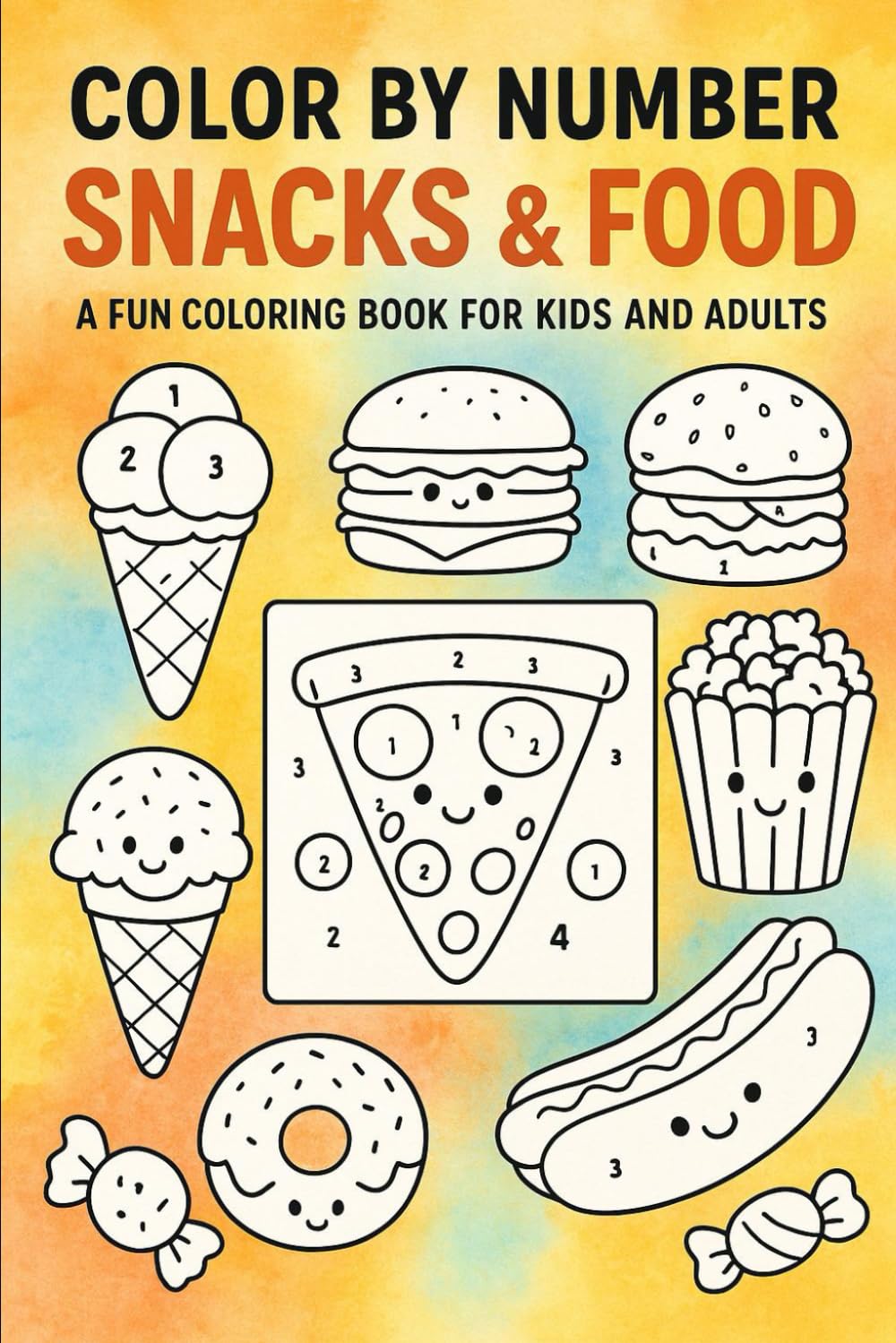 Color by number SNACKS AND FOOD: A fun colouring book for kids and adults