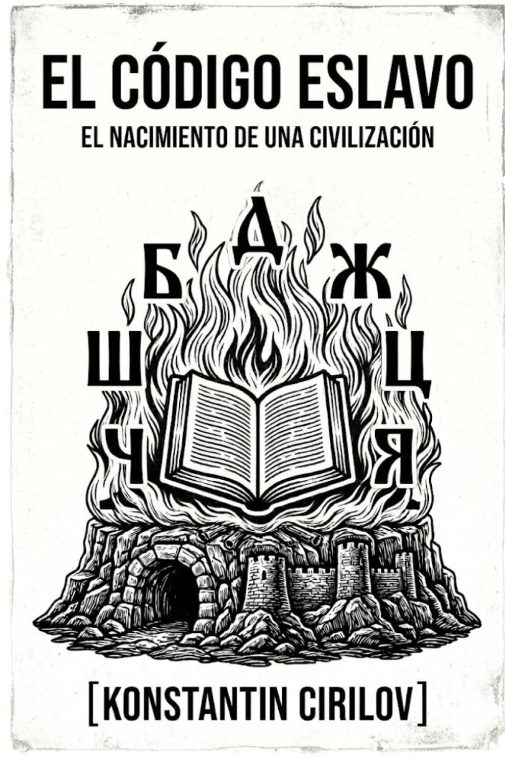 El código eslavo: El nacimiento de una civilización