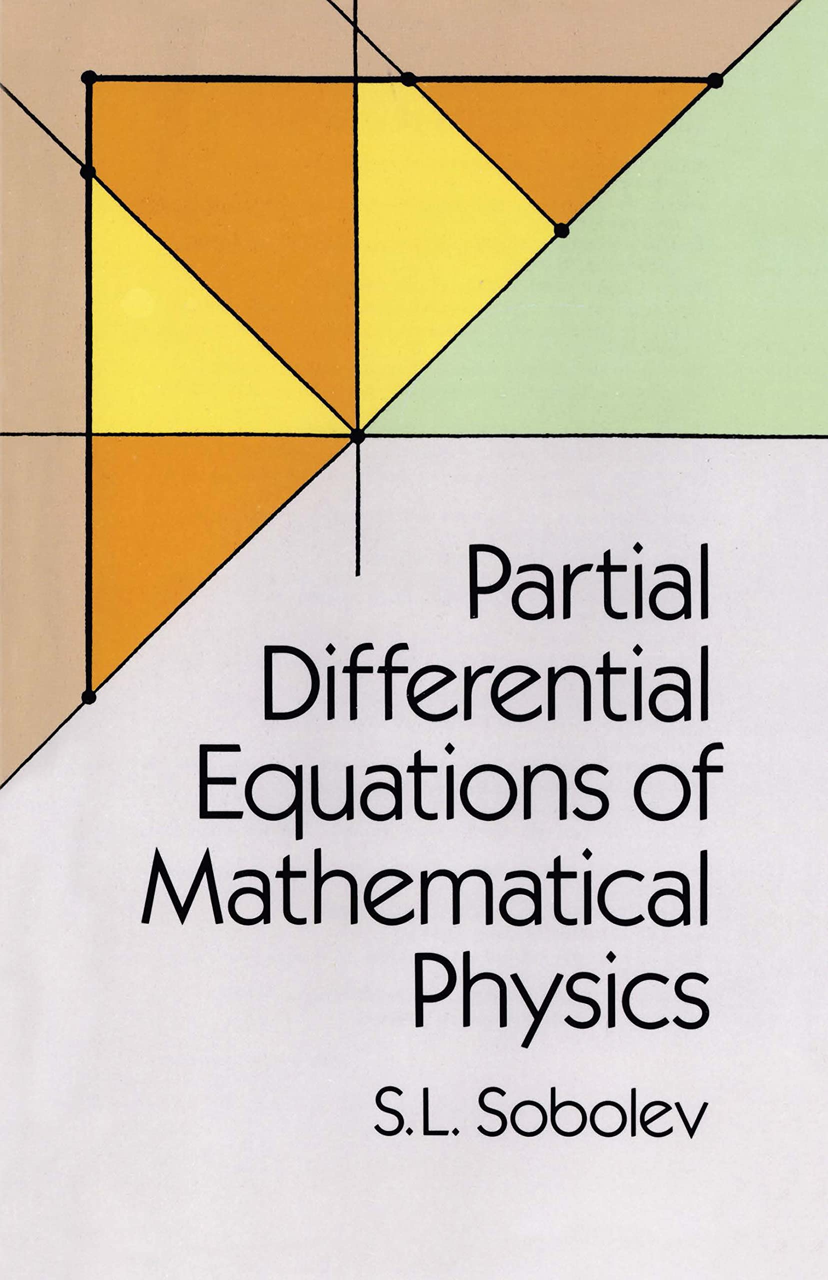 Partial Differential Equations of Mathematical Physics (Dover Books on Physics)