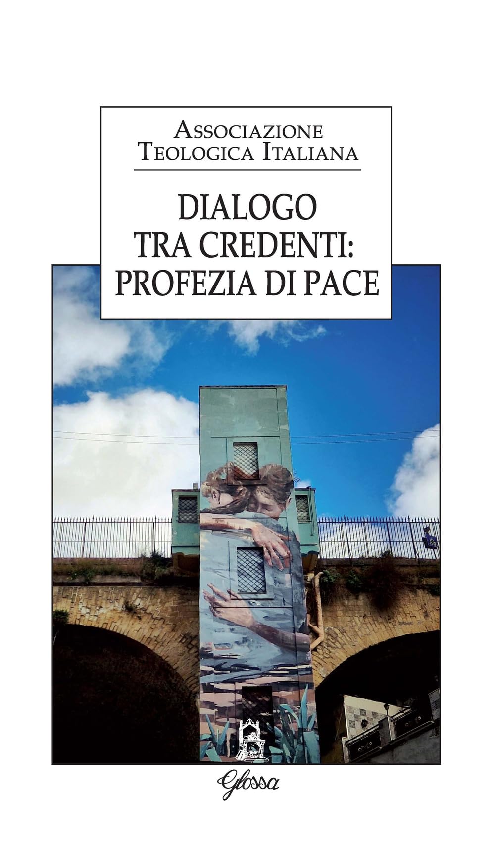 Dialogo Tra Credenti: Profezia Di Pace - 4