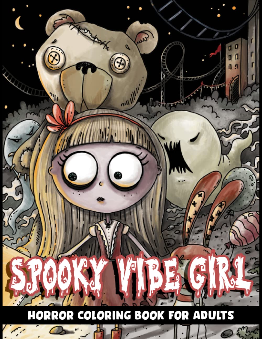 Spooky Vibe Girl, Horror Coloring Book For Adults: Cute Kawaii Girl ...