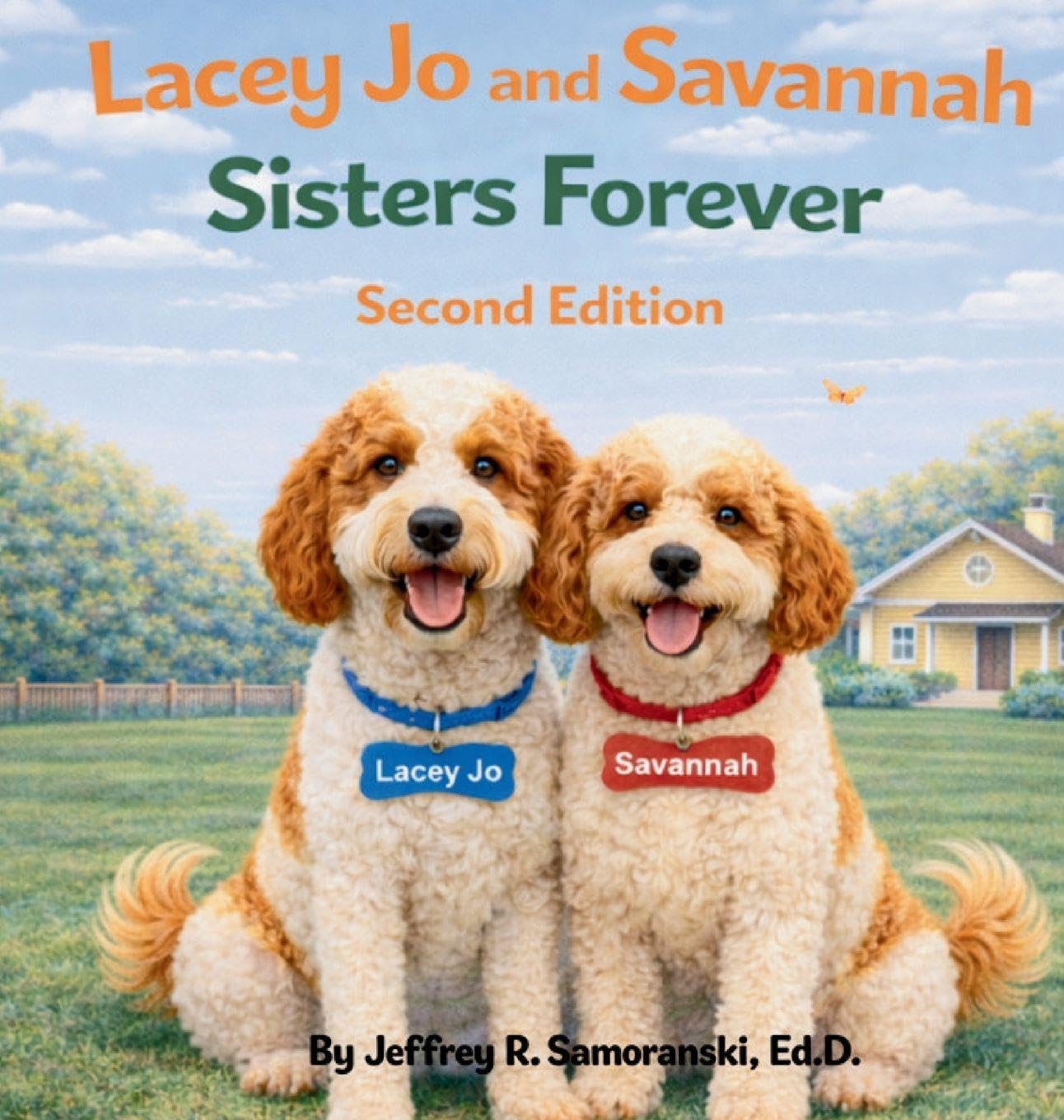 Lacey Jo and Savannah: Sisters Forever (2nd Ed.)