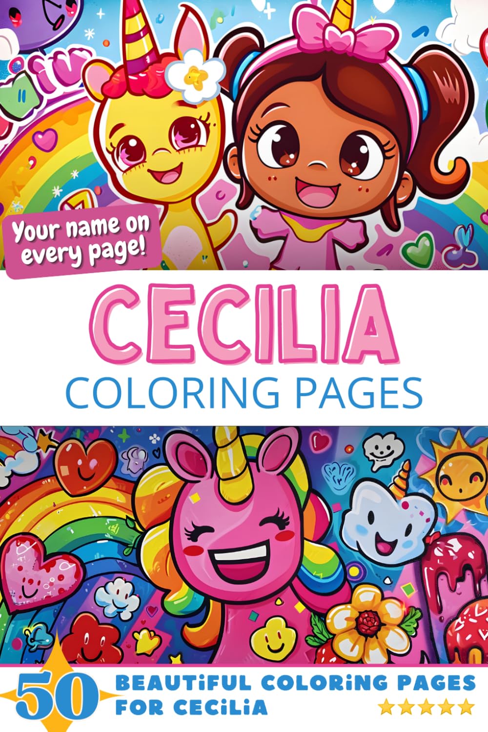 Cecilia Coloring Pages: Wow-Effect! Your name on every page - Cecilia coloring book - 6x9" - 50x Cecilia coloring page - Fantastic Gift