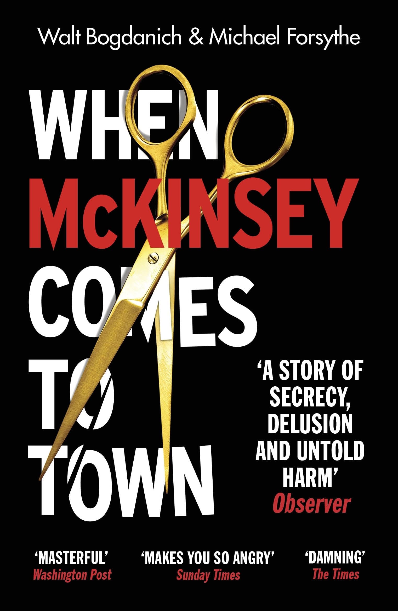 When McKinsey Comes to Town by Michael Forsythe (Paperback Book)