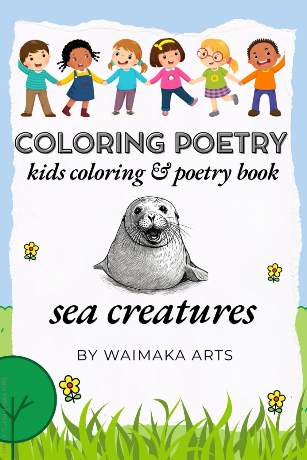 Coloring Poetry Kids Coloring & Poetry Book - Sea Creatures: A delightful coloring and poetry book blending creativity & imagination designed to entertain and inspire kids aged 4 to 10.