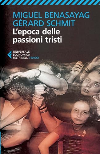 L'epoca delle passioni tristi