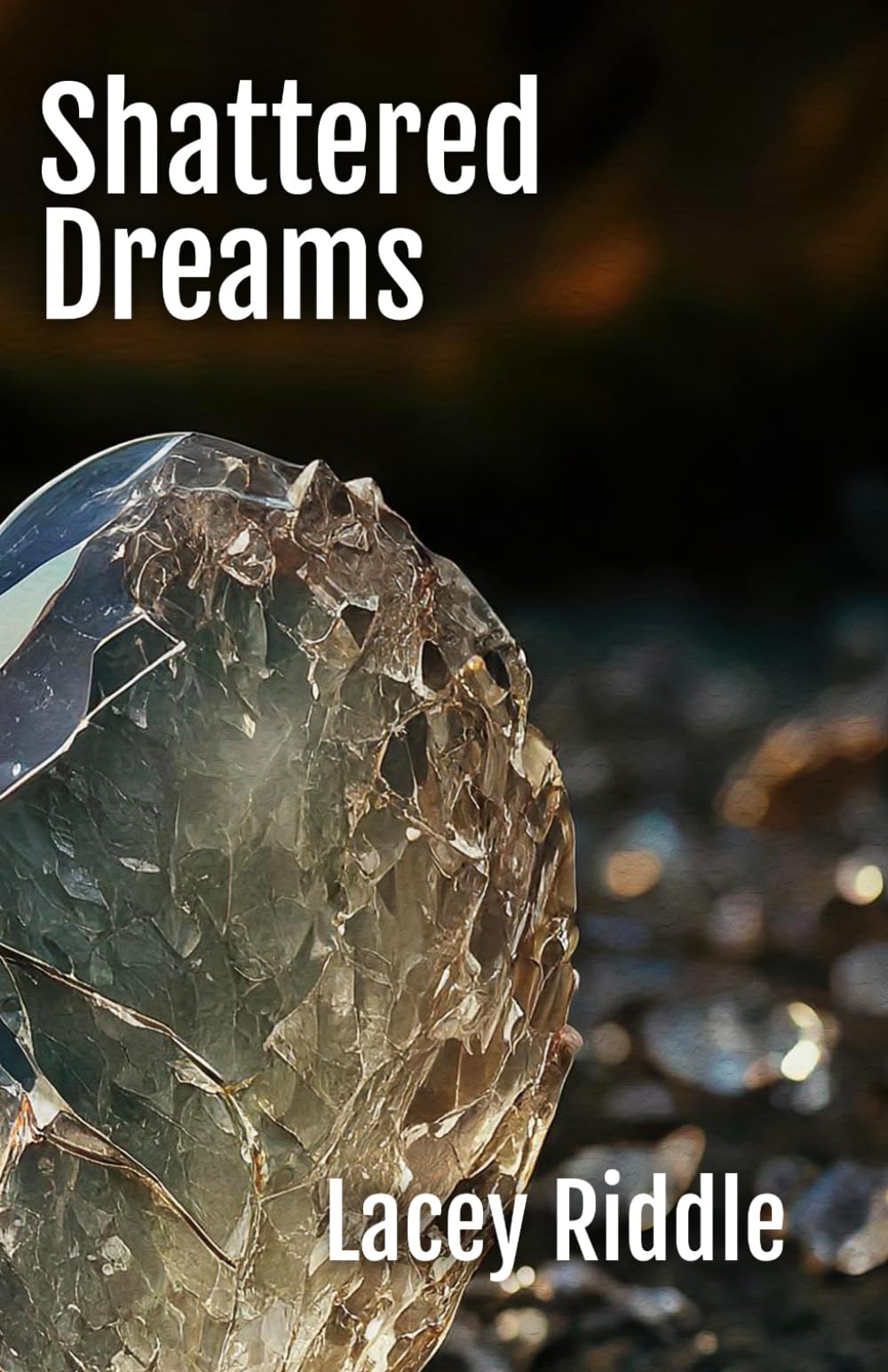 Shattered Dreams
