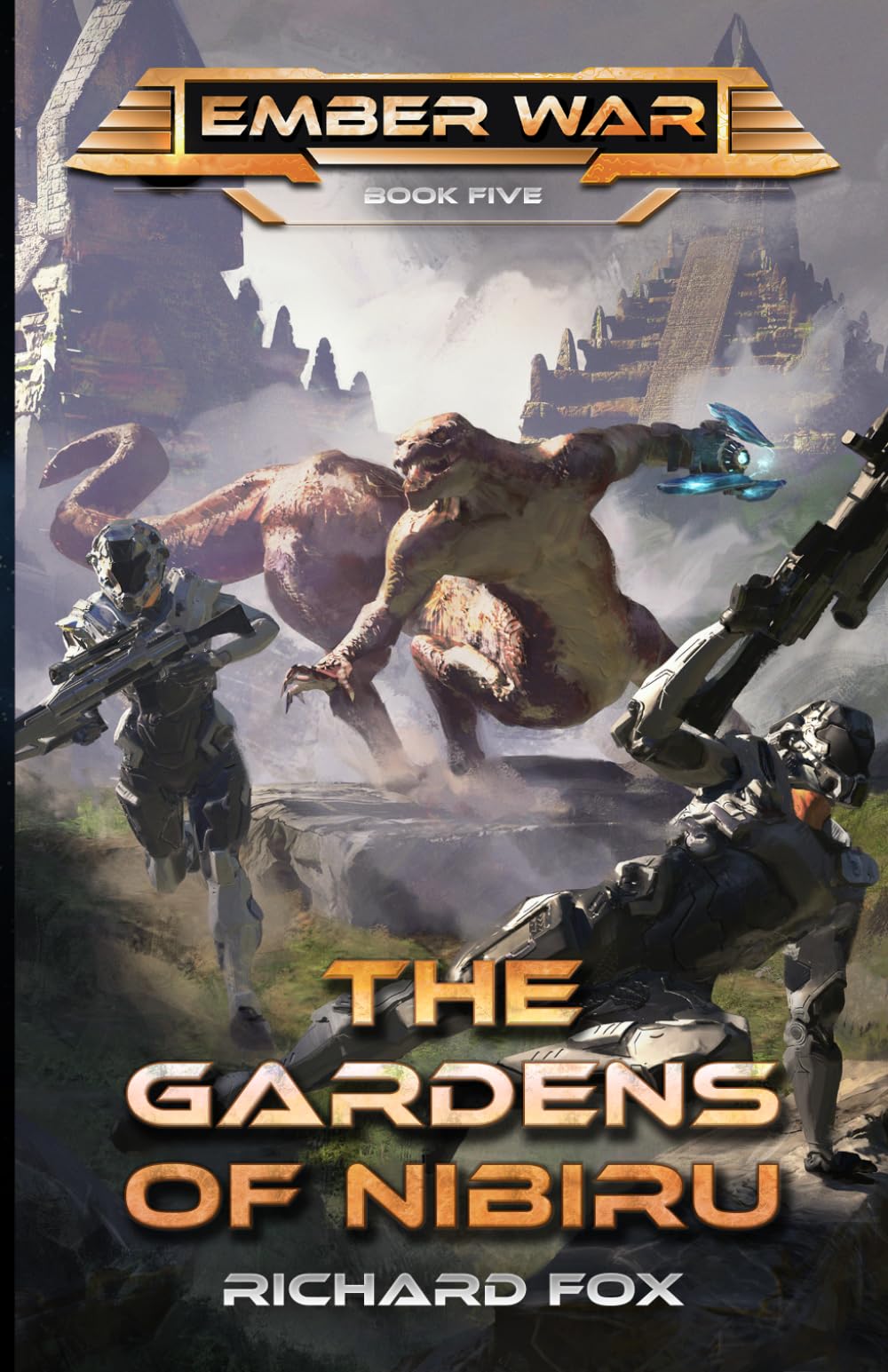The Gardens of Nibiru (The Ember War Saga)