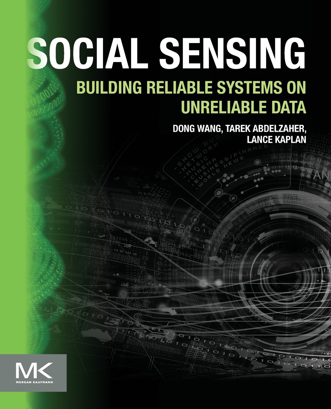Buy Social Sensing: Building Reliable Systems on Unreliable Data — BookShops.in