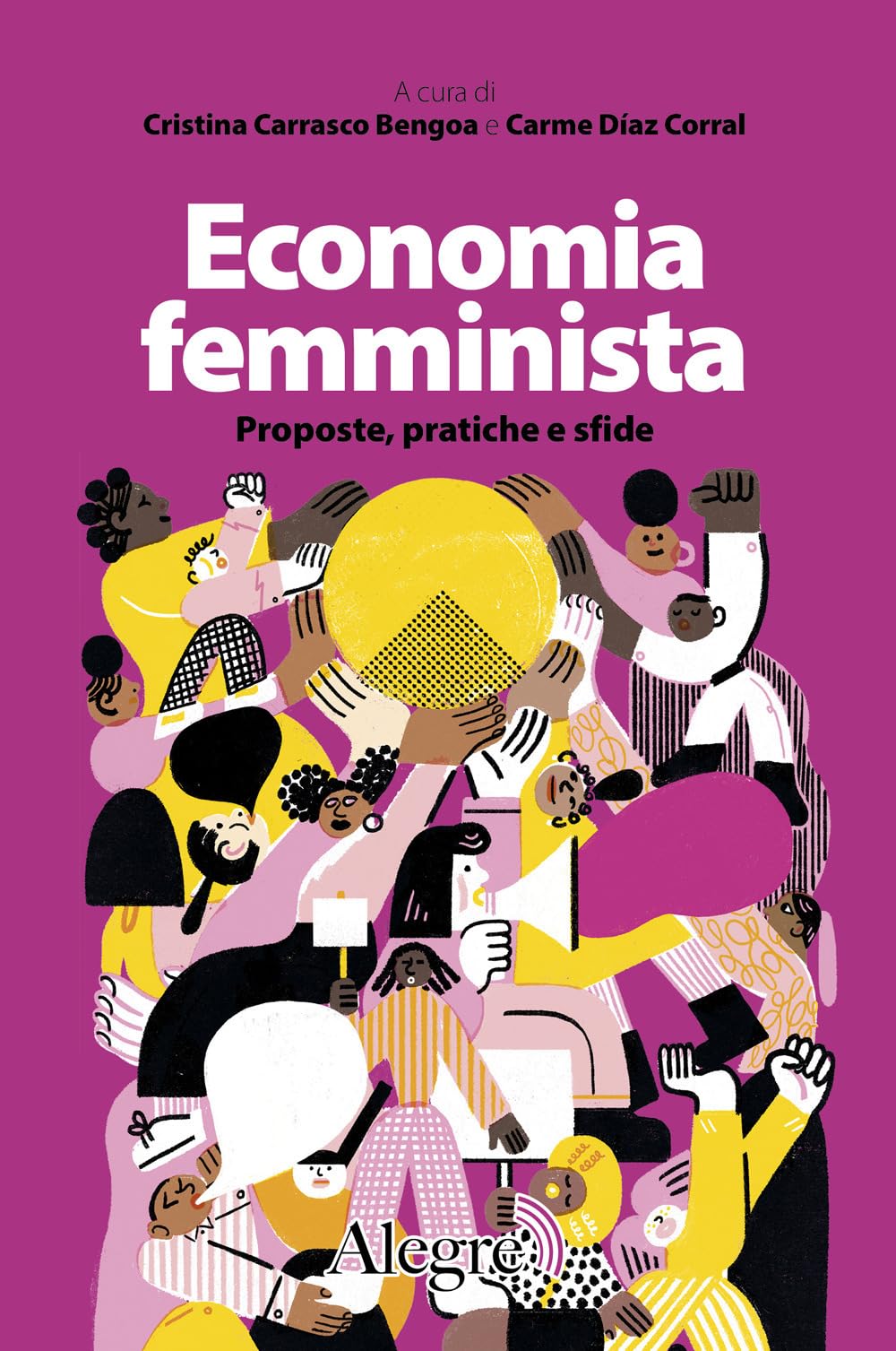 Economia Femminista. Proposte, Pratiche E Sfide - 4