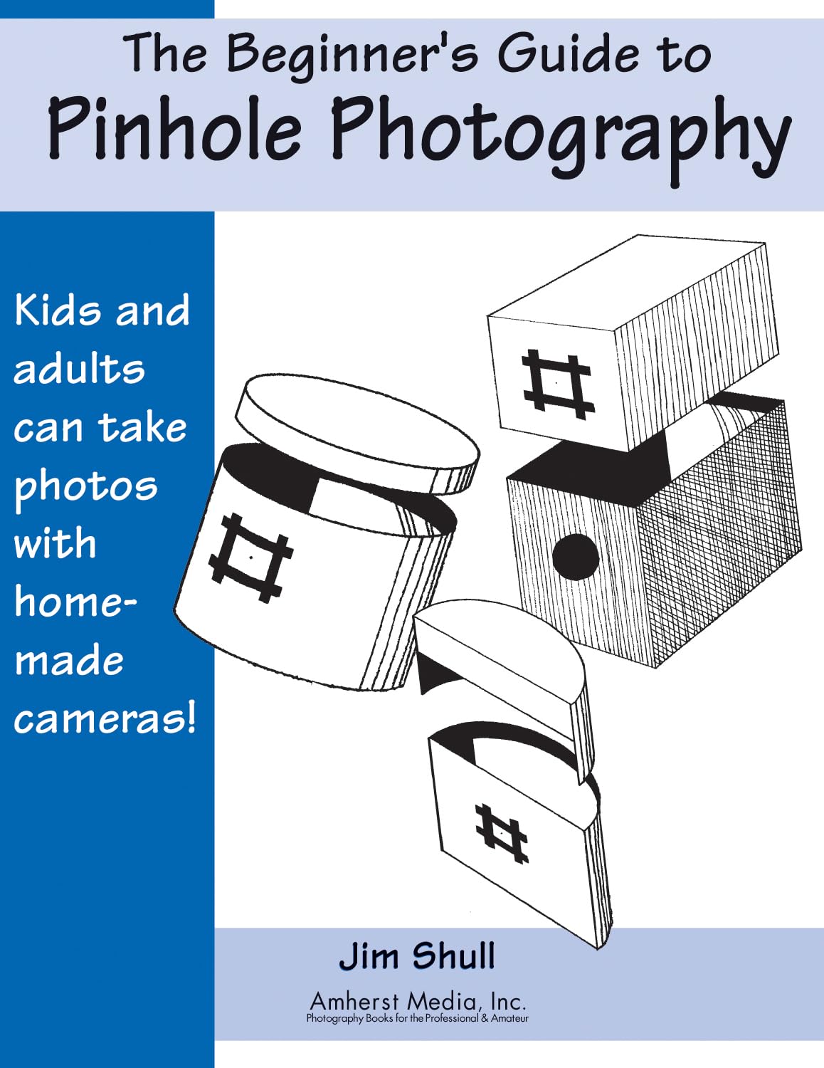 Buy The Beginner's Guide to Pinhole Photography — BookShops.in