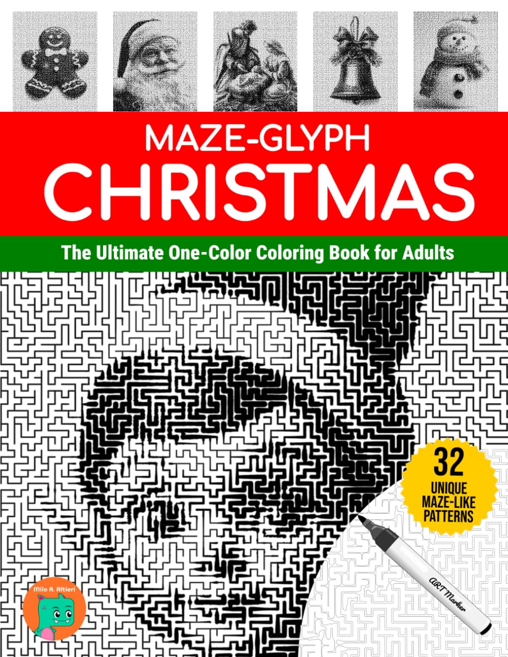 Maze-glyph Christmas: The Ultimate One-Color Coloring Book for Adults