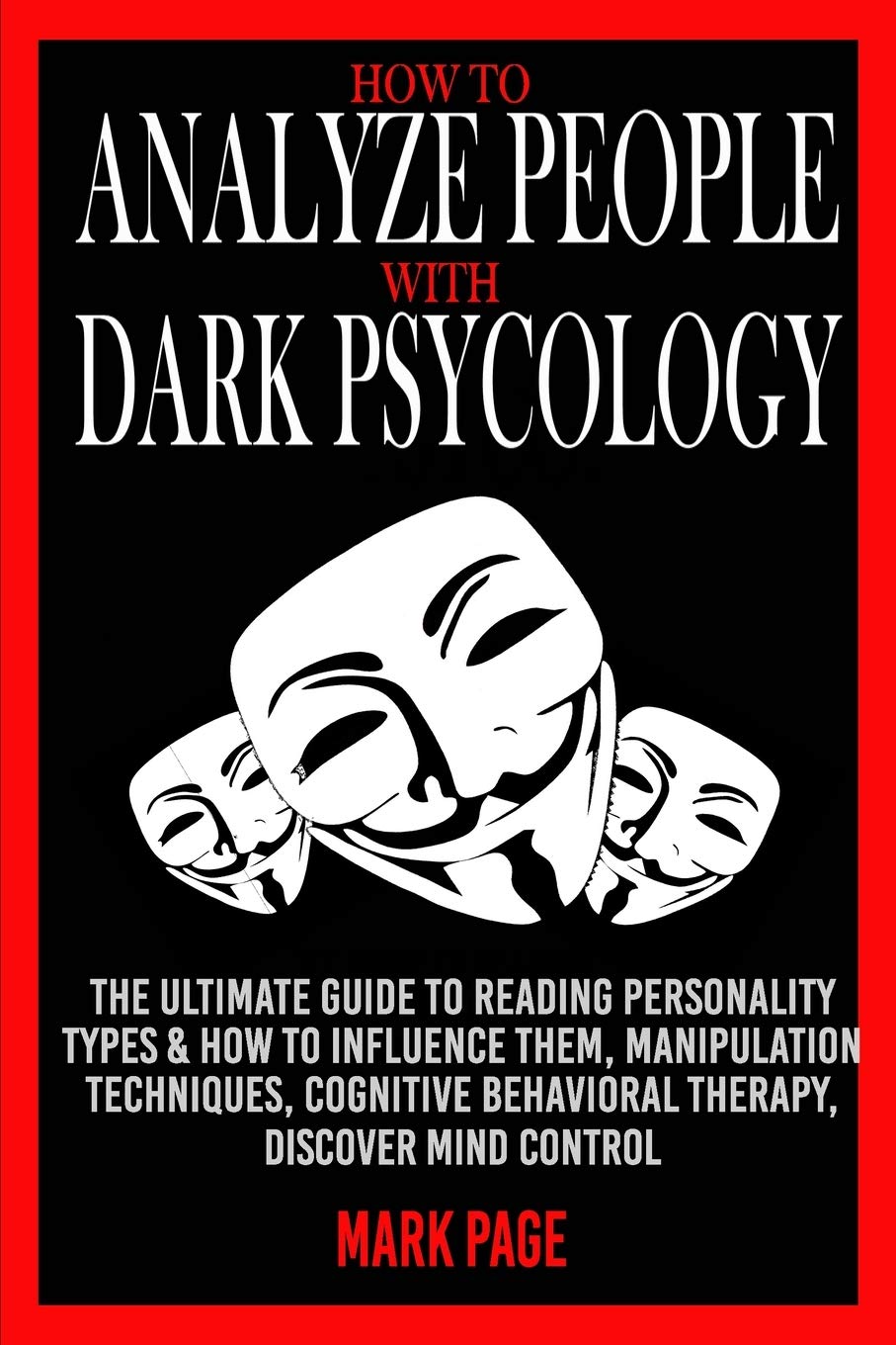 Buy How to Analyze People with Dark Psychology: The Ultimate Guide to ...