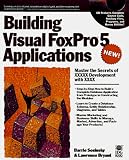 Building Visual Foxpro 5 Applications