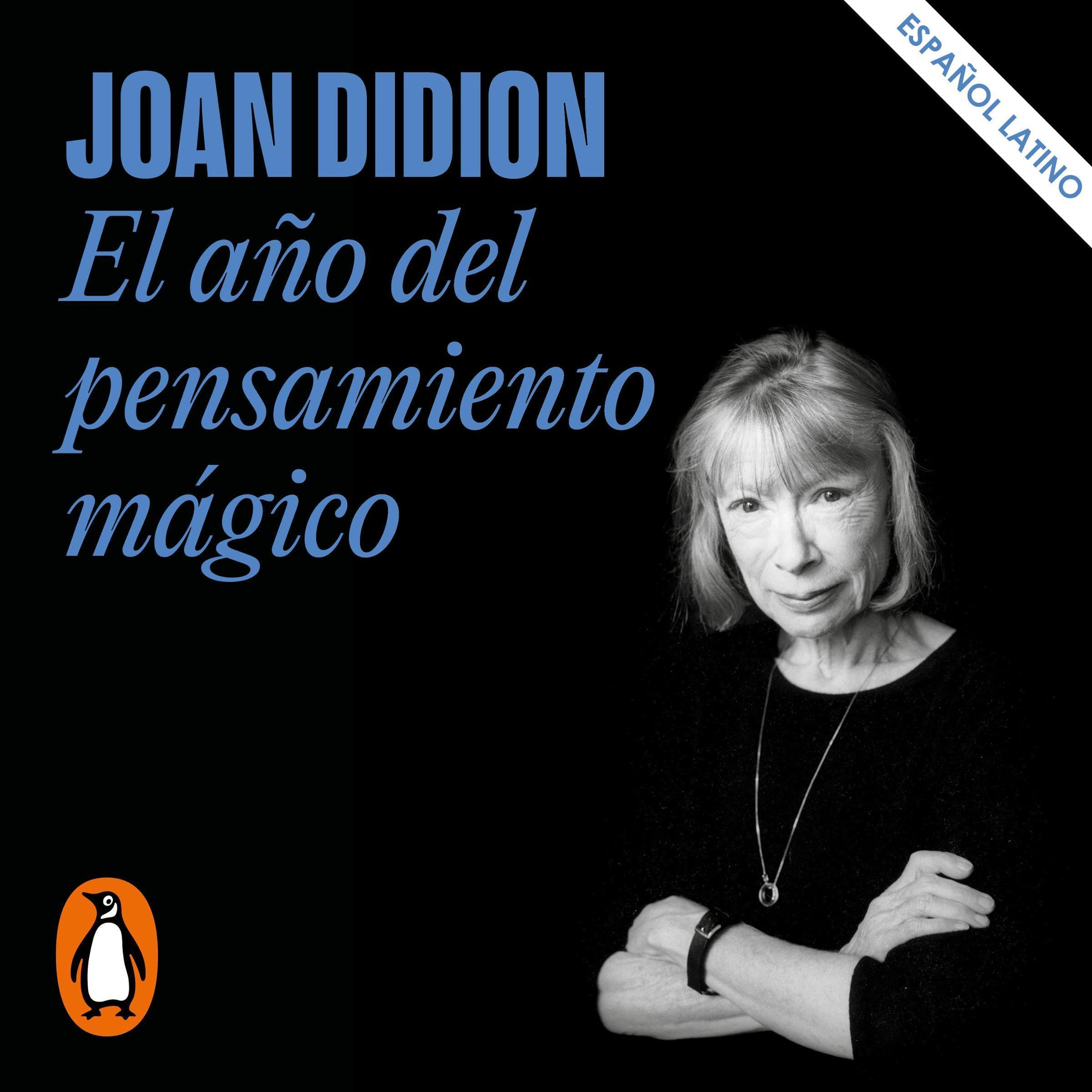 Cover art for El año del pensamiento mágico [The Year of Magical Thinking]